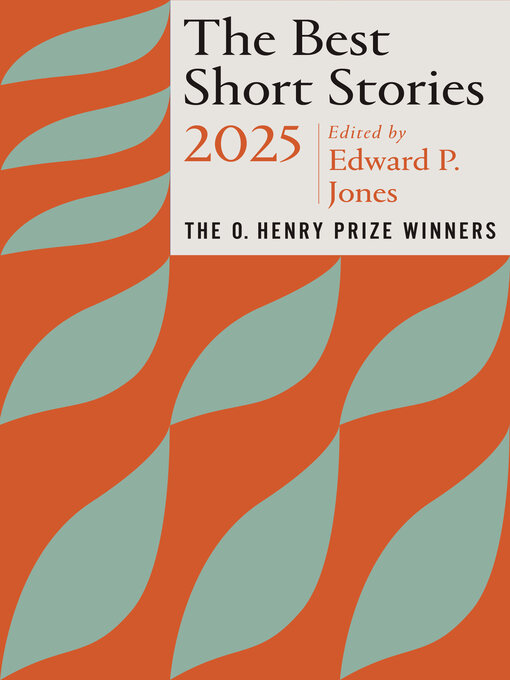 Title details for The Best Short Stories 2025 by Edward P. Jones - Wait list